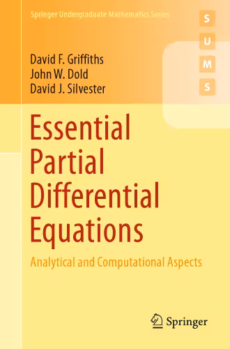خرید و دانلود نسخه کامل کتاب Essential Partial Differential Equations: Analytical and Computational Aspects