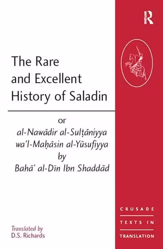 خرید و دانلود نسخه کامل کتاب The Rare and Excellent History of Saladin