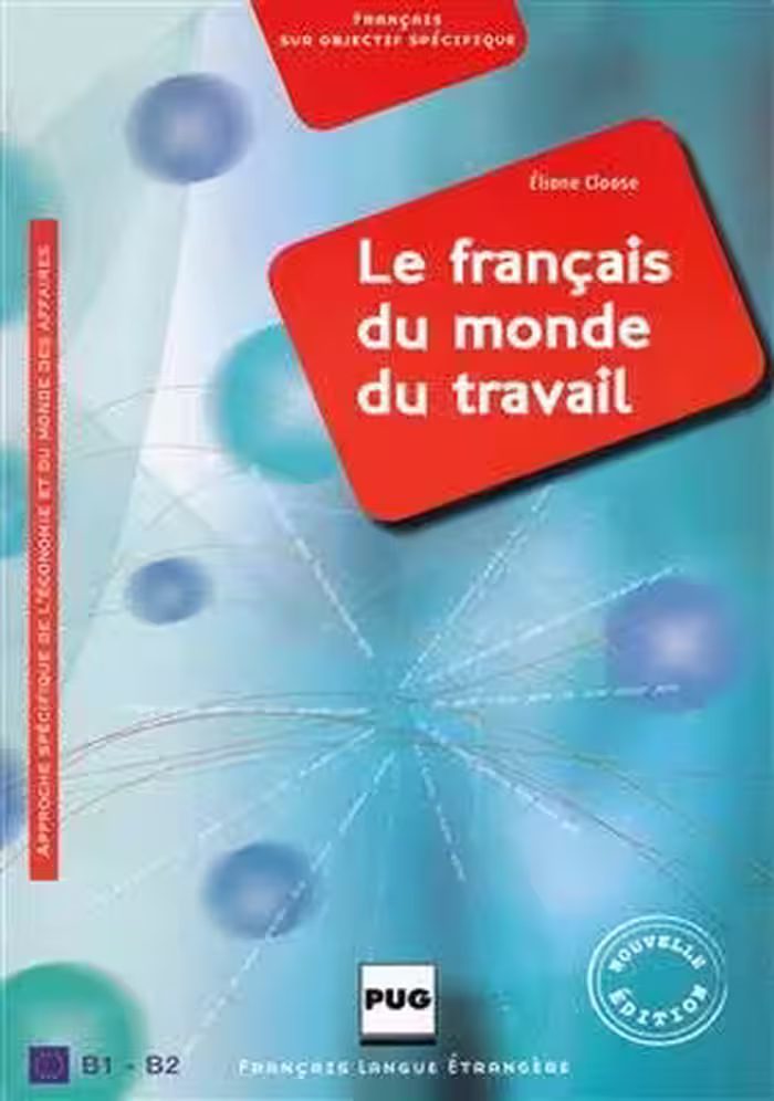 خرید کتاب زبان فرانسه دنیای کسب و کار Le français du monde du travail