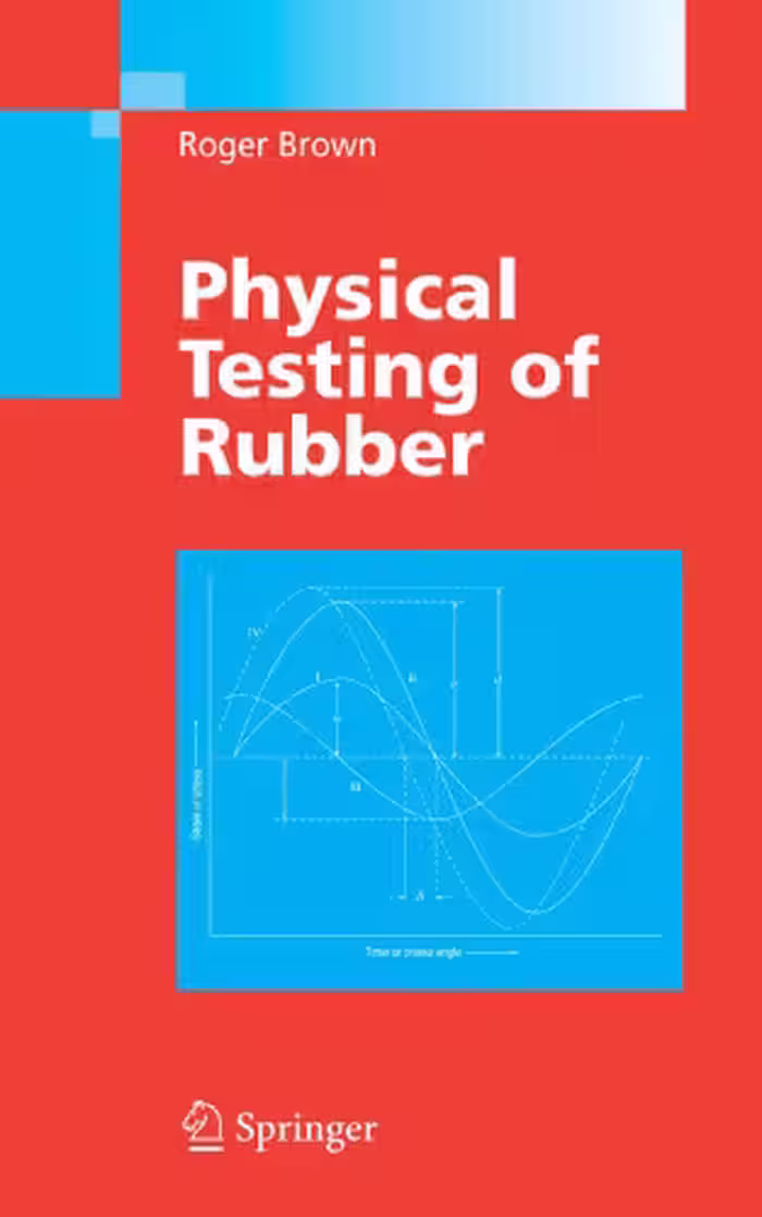 خرید و دانلود نسخه کامل کتاب Physical Testing of Rubber