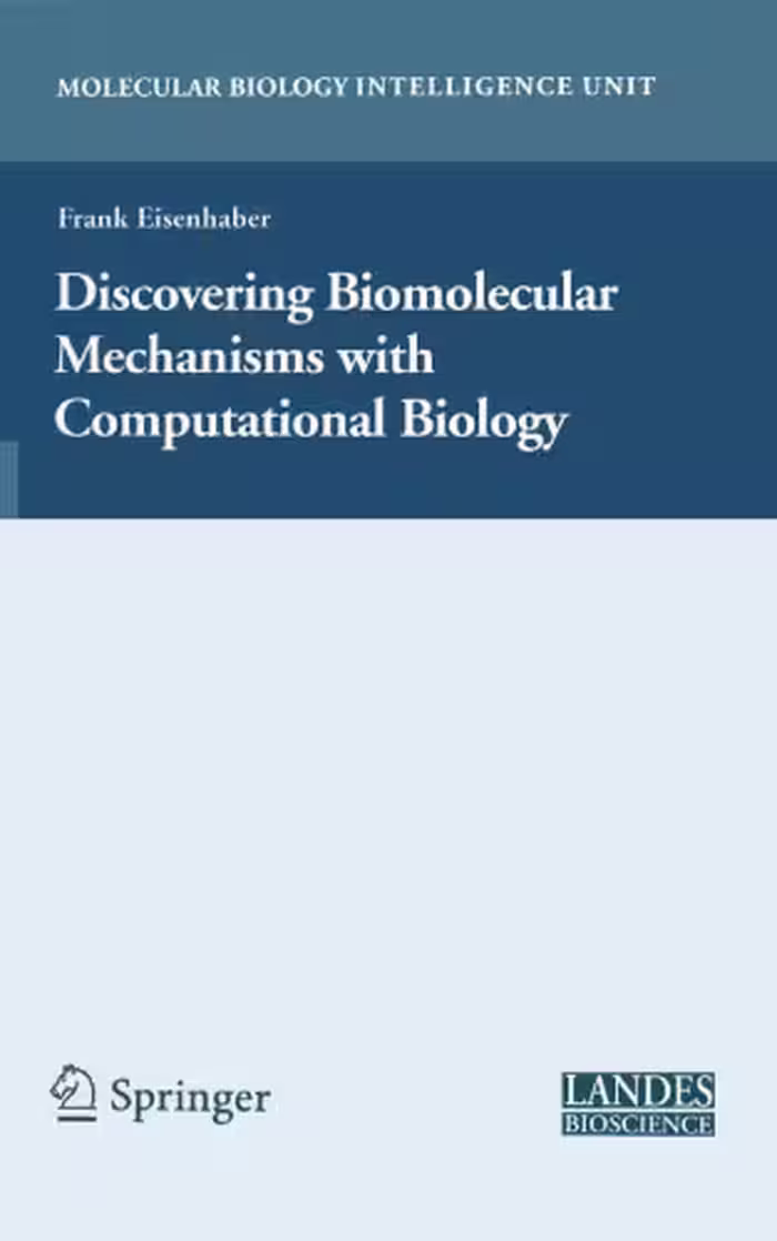 خرید و دانلود نسخه کامل کتاب Discovering biomolecular mechanisms with computational biology
