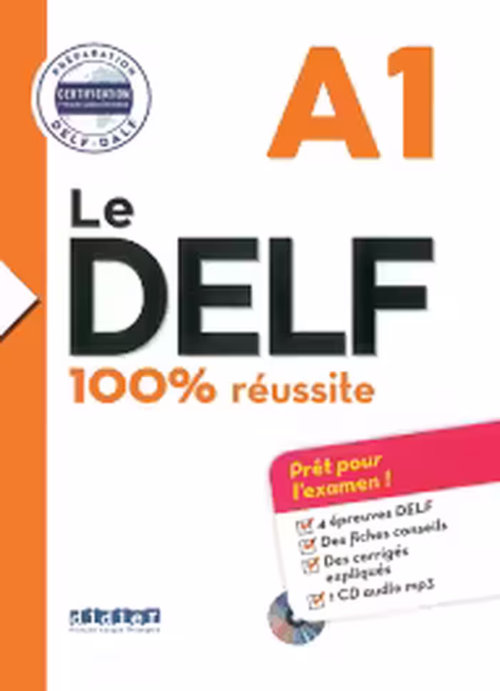 کتاب آزمون فرانسه ل دلف Le DELF – 100% réusSite – A1 – Livre رنگی