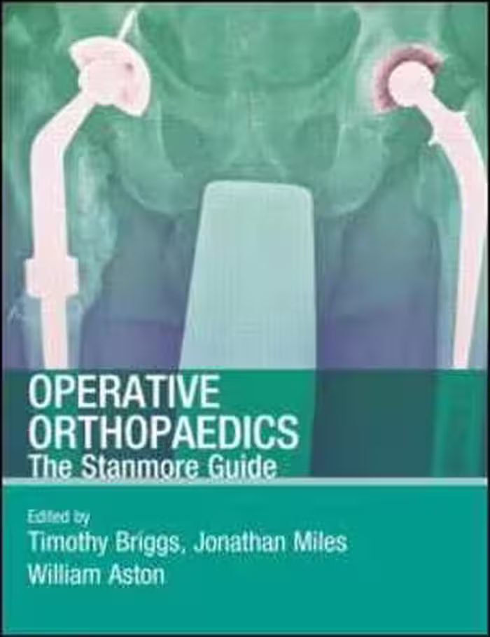 [PDF] دانلود کتاب Operative Orthopaedics - The Stanmore Guide, 2009