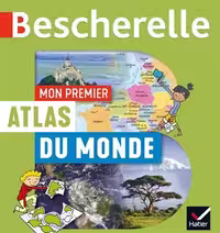 دانلود کتاب Bescherelle - Mon premier atlas du monde