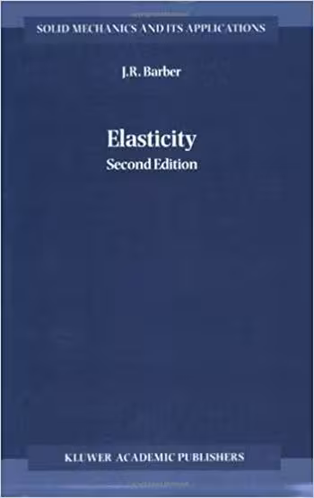 󾕇 دانلود کتاب Barber J. R., Elasticity, 2nd ed, 2003 - دانلود کتاب های دانشگاهی
