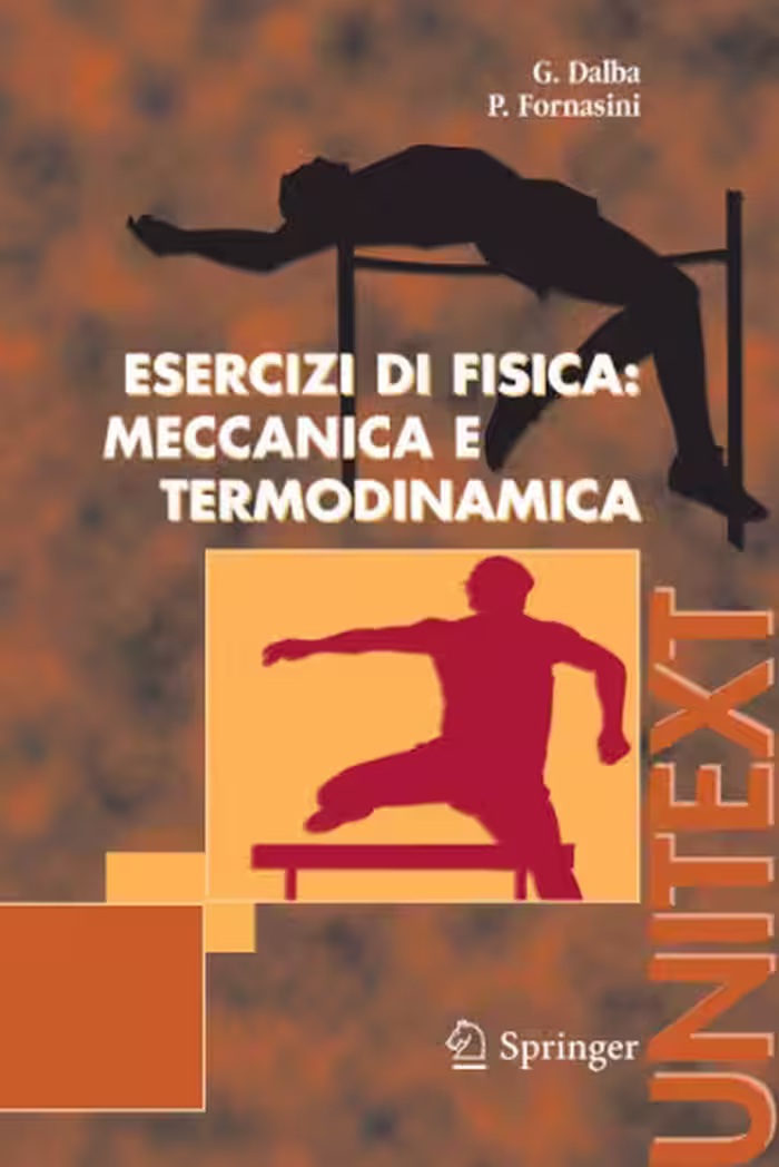 خرید و دانلود نسخه کامل کتاب Esercizi di Fisica: Meccanica e Termodinamica (UNITEXT  Collana di Fisica e Astronomia)