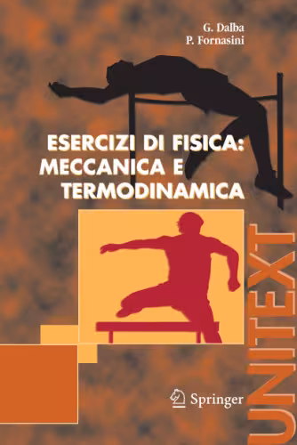 خرید و دانلود نسخه کامل کتاب Esercizi di Fisica: Meccanica e Termodinamica (UNITEXT  Collana di Fisica e Astronomia)