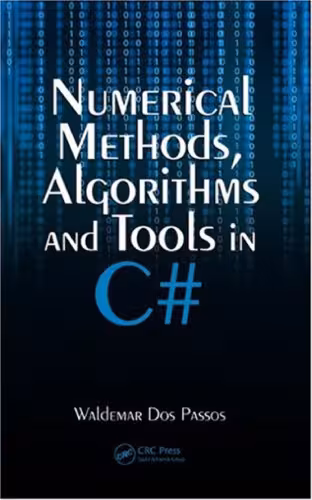 خرید و دانلود نسخه کامل کتاب Numerical Methods, Algorithms and Tools in C#