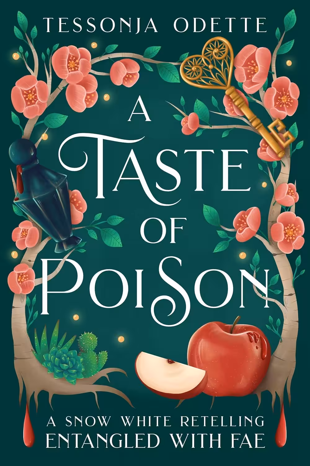 A Taste of Poison: A Snow White Retelling (Entangled with Fae Book 4)