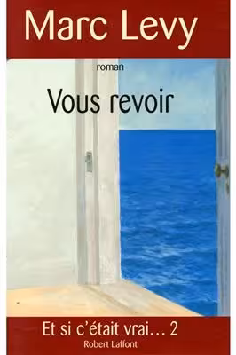کتاب رمان فرانسوی دوباره می بینمت Vous revoir Marc Levy