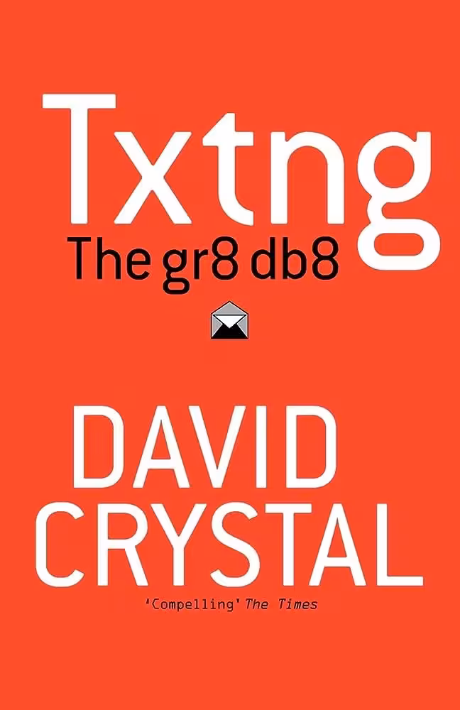 کتاب Txtng The Gr8 Db8