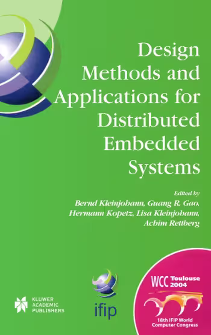 خرید و دانلود نسخه کامل کتاب Design Methods and Applications for Distributed Embedded Systems (IFIP International Federation for Information Processing)