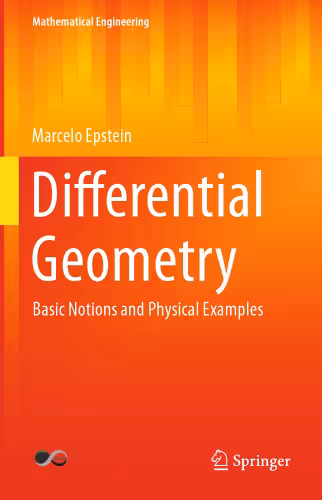 خرید و دانلود نسخه کامل کتاب Differential Geometry: Basic Notions and Physical Examples