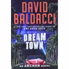 کتاب Dream Town اثر David Baldacci انتشارات Grand Central Publishing