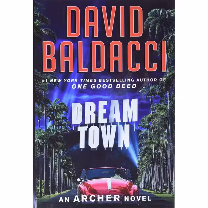 کتاب Dream Town اثر David Baldacci انتشارات Grand Central Publishing