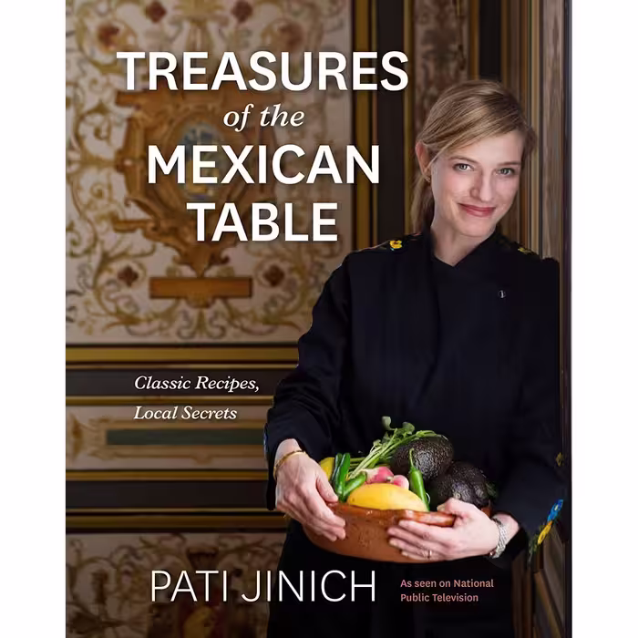 کتاب Pati Jinich Treasures Of The Mexican Table اثر Pati Jinich انتشارات Harvest
