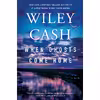 کتاب When Ghosts Come Home اثر Wiley Cash انتشارات William Morrow