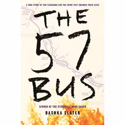 کتاب The 57 Bus اثر Dashka Slater انتشارات Square Fish