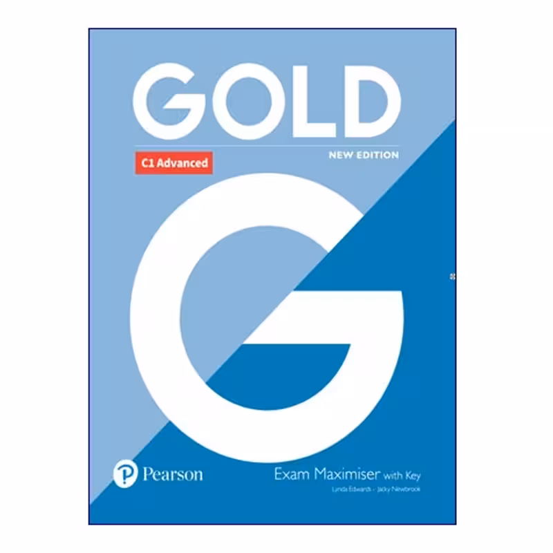 Gold C1 Advanced Exam Maximiser New Edition