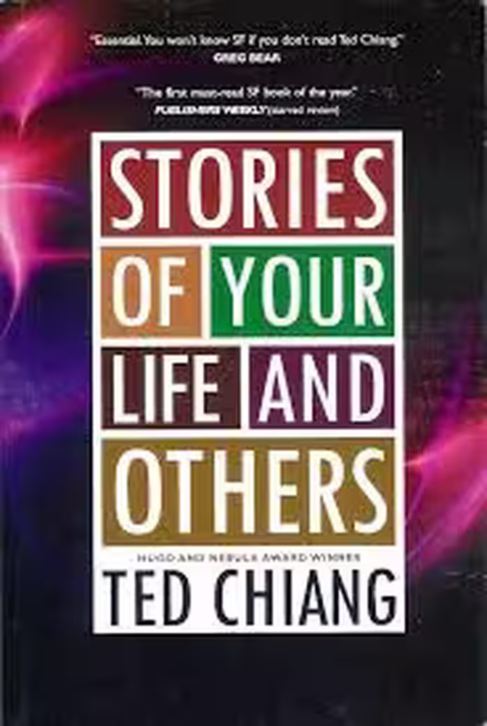 Stories of Your Life and Others