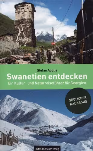خرید و دانلود نسخه کامل کتاب Swanetien entdecken: Ein Kultur- und Naturreiseführer für Georgien