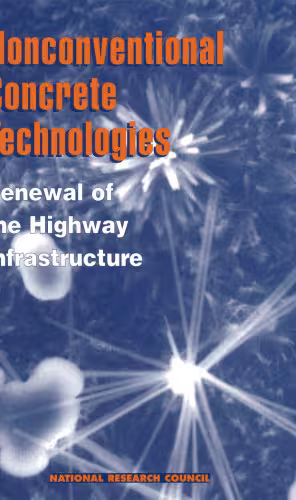خرید و دانلود نسخه کامل کتاب Nonconventional Concrete Technologies: Renewal of the Highway Infrastructure (Compass Series)