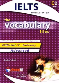 IELTS the Vocabulary Files – CEFR Level C2 Proficiency Advanced SB