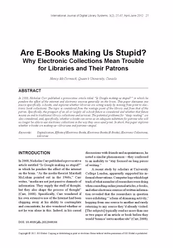 خرید و دانلود نسخه کامل کتاب Are E-Books Making Us Stupid?: Why Electronic Collections Mean Trouble for Libraries and Their Patrons