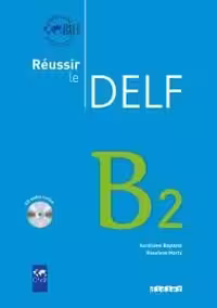 کتاب آزمون فرانسه روسیر ل دلف reussir le delf B2