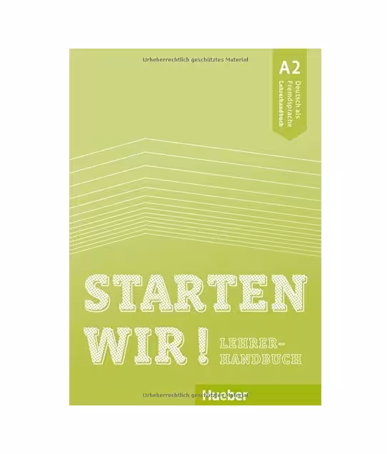 کتاب معلم اشتارتن ویر 2019 Starten wir! Lehrerhandbuch A2