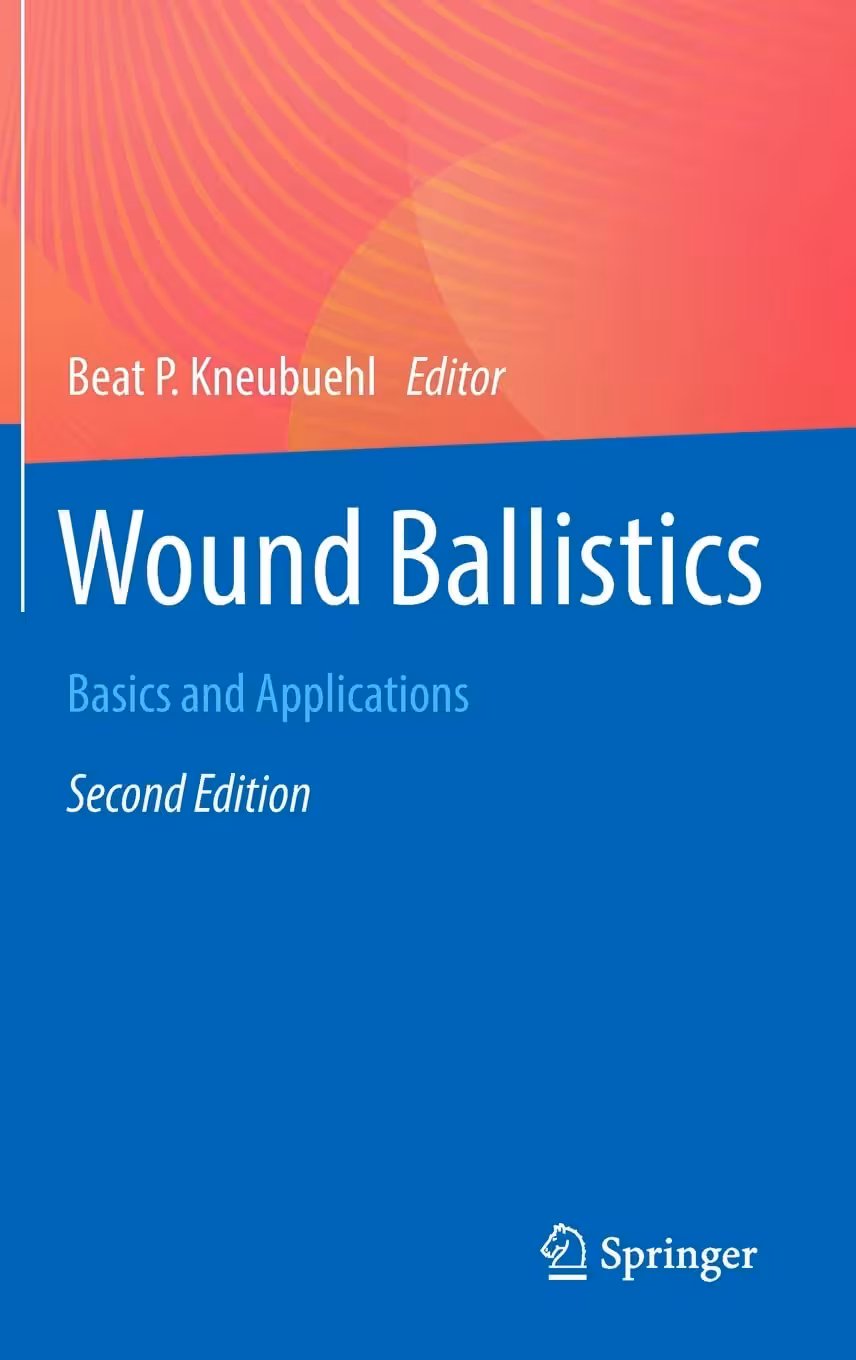خرید و دانلود نسخه کامل کتاب Wound Ballistics: Basics and Applications