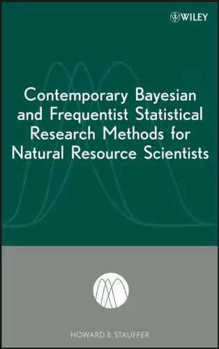 خرید و دانلود نسخه کامل کتاب Contemporary Bayesian and Frequentist Statistical Research Methods for Natural Resource Scientists