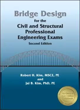 󾕇 Kim R. H., Bridge Design for the Civil and Structural Professional Engineering Exams, 2nd ed, 2001 - دانلود کتاب های دانشگاهی
