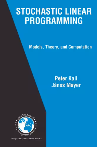 خرید و دانلود نسخه کامل کتاب Stochastic Linear Programming: Models, Theory, and Computation