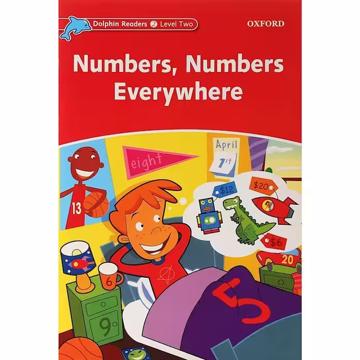 Dolphin Readers. Level 2: Numbers, Numbers Everywhere