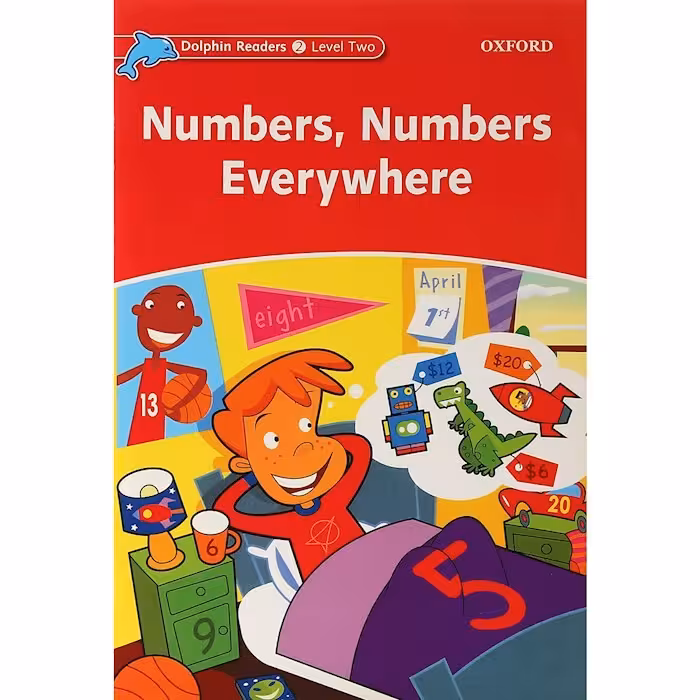 Dolphin Readers. Level 2: Numbers, Numbers Everywhere