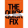 کتاب The Quick Fix اثر Jesse Singal انتشارات Picador