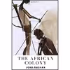 کتاب The African Colony اثر John Buchan انتشارات تازه‌ها