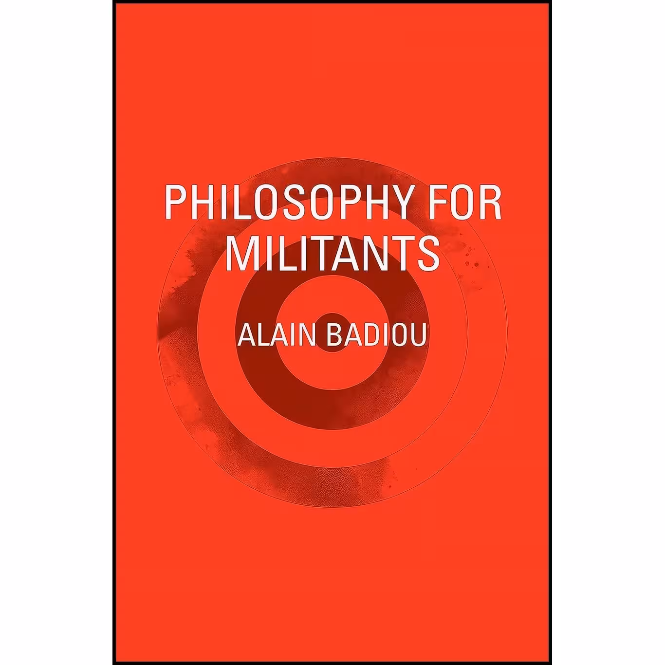 کتاب زبان اصلی Philosophy for Militants اثر Alain Badiou and Bruno Bosteels