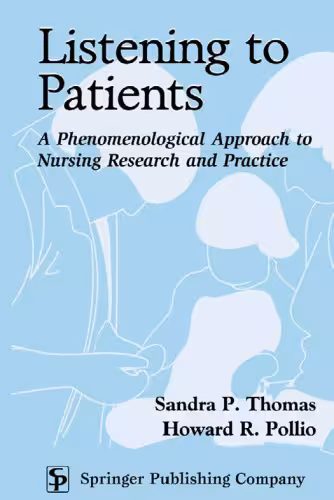 خرید و دانلود نسخه کامل کتاب Listening to Patients: A Phenomenological Approach to Nursing Research and Practice
