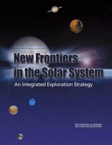 خرید و دانلود نسخه کامل کتاب New Frontiers in the Solar System: An Integrated Exploration Strategy