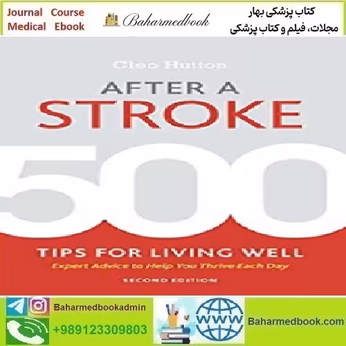 After a Stroke 500 Tips for Living Well 2017 TRUE PDF price 1€ - کتاب پزشکی بهار