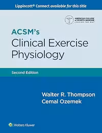 خرید و دانلود کتاب ACSM&#039;s Clinical Exercise Physiology (2nd Edition) - Epub   Converted Pdf