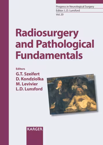 خرید و دانلود نسخه کامل کتاب Radiosurgery and Pathological Fundamentals (Progress in Neurological Surgery)