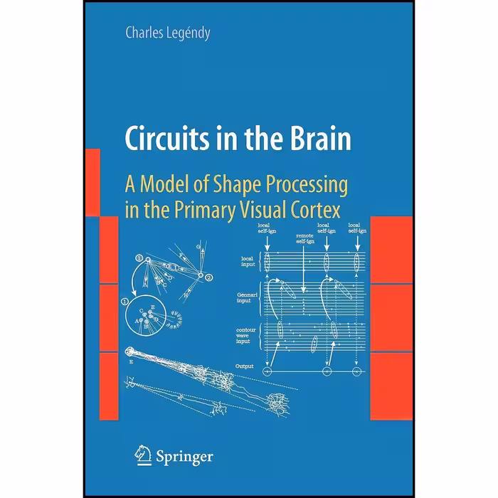 کتاب زبان اصلی Circuits in the Brain اثر Charles R Legendy