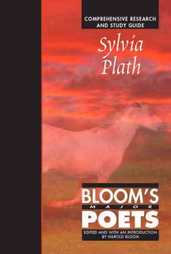 خرید و دانلود نسخه کامل کتاب Sylvia Plath: Comprehensive Research and Study Guide (Bloom's Major Poets)