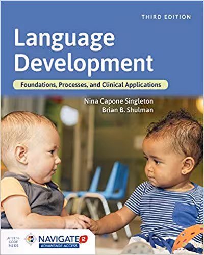 خرید و دانلود نسخه کامل کتاب Language Development: Foundations, Processes, and Clinical Applications 3rd Edition