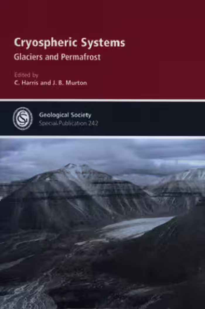 خرید و دانلود نسخه کامل کتاب Cryospheric Systems: Glaciers And Permafrost (Geological Society Special Publication No. 242)