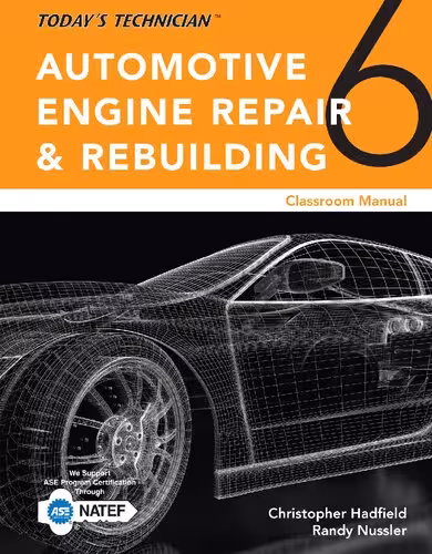 خرید و دانلود نسخه کامل کتاب Today’s Technician: Automotive Engine Repair & Rebuilding, Classroom Manual and Shop Manual, Spiral bound Version