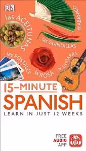 کتاب 15 Minute Spanish Learn in Just 12 Weeks